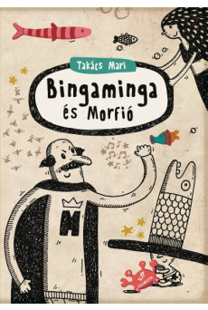 Bingaminga és Morfió