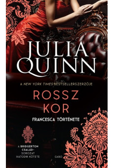 Rossz kor - Francesca története - Brigerton család 6.