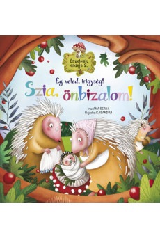 Érzelmek erdeje 2. - Ég veled, irigység! Szia, önbizalom!