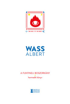 A funtineli boszorkány - Harmadik könyv - Wass Albert Művei