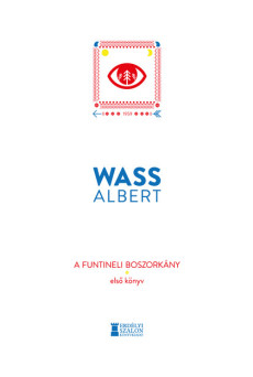 A funtineli boszorkány - Első könyv - Wass Albert Művei