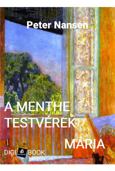 A Menthe testvérek / Mária - a szerelem könyve (e-könyv)