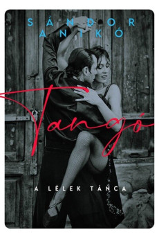 Tangó - A lélek tánca