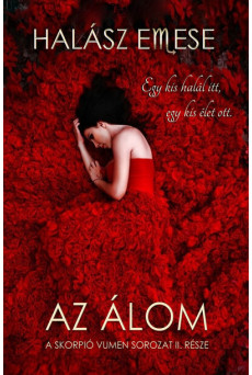 Az álom - A Skorpió vumen sorozat II.