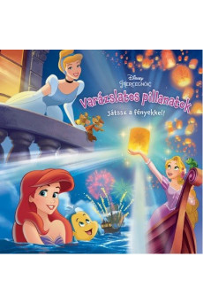 Disney hercegnők: Varázslatos pillanatok - Játssz a fényekkel!