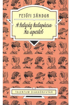 A helység kalapácsa /Az apostol