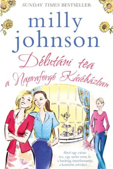 Délutáni tea a Napraforgó Kávéházban