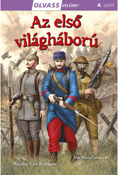 Az első világháború - Olvass velünk! (4. szint)