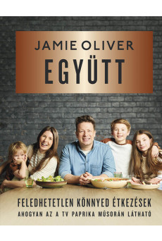 Együtt - Feledhetetlen, könnyed étkezések