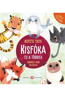 Kisfóka és a többiek - Játékötletekkel