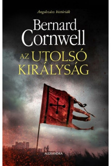 Az utolsó királyság (új kiadás)