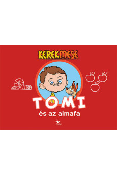KerekMese - Tomi és az almafa