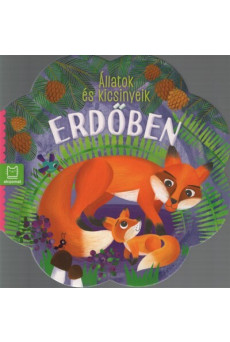 Állatok és kicsinyeik - Erdőben