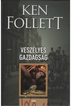 Veszélyes gazdagság (új kiadás)