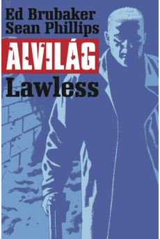 Alvilág 2. - Lawless (képregény)