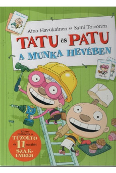 Tatu és Patu a munka hevében