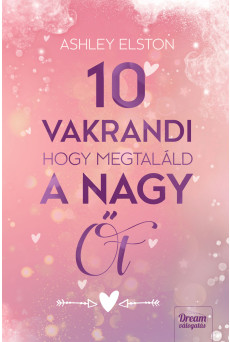 10 vakrandi, hogy megtaláld a nagy Őt (e-könyv)