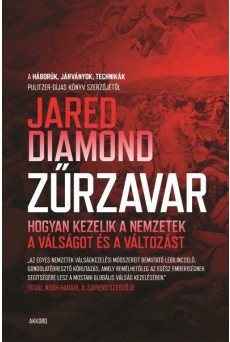 Zűrzavar - Hogyan kezelik a nemzetek a válságot és a változást