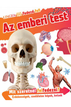 Az emberi test - Fedezd fel!