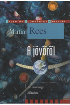 A jövőről - Az emberiség kilátásai