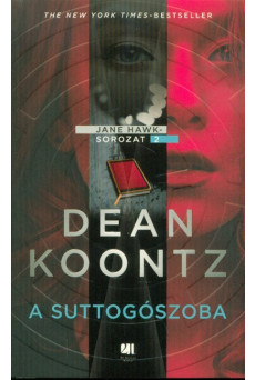A suttogószoba - Jane Hawk sorozat 2.