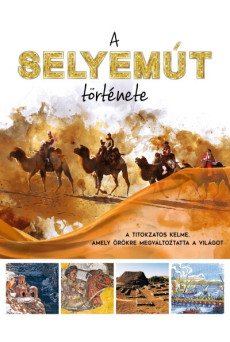 A selyemút története