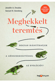 Meghekkelt teremtés - Hogyan irányíthatjuk a génszerkesztéssel az evolúciót?