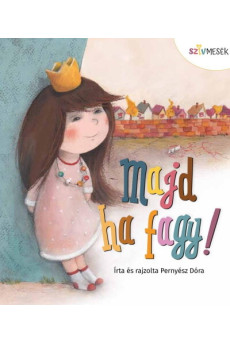 Majd ha fagy! - Szívmesék