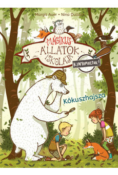Mágikus állatok iskolája - Kinyomoztuk! 3. /Kókuszhajsza