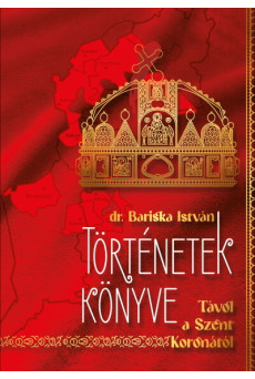 Történetek könyve - Távol a Szent Koronától