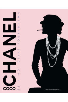 Coco Chanel és a női divat forradalma
