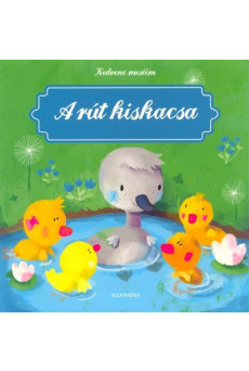 A rút kiskacsa - Kedvenc meséim