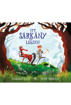 Itt sárkány lészen