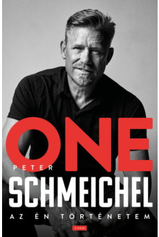 Peter Schmeichel: ONE - Az én történetem