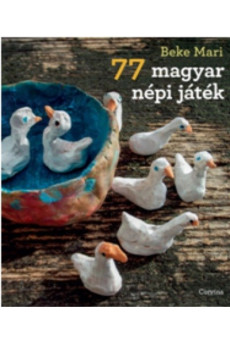 77 magyar népi játék