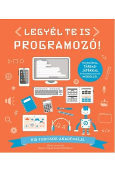 Legyél te is programozó! /Kis Tudósok Akadémiája