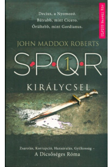 Királycsel - SPQR 1.