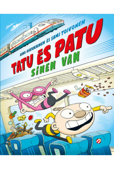 Tatu és Patu sínen van