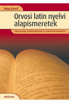 Orvosi latin nyelvi alapismeretek