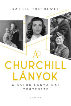 A Churchill lányok - Winston lányainak története