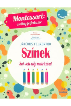 Színek - Montessori foglalkoztató könyv 3-4 éveseknek