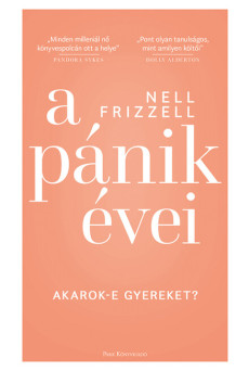 A pánik évei - Akarok-e gyereket?