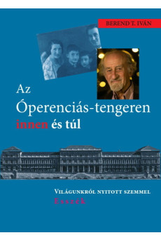 Az Óperenciás-tengeren innen és túl - Világunkról nyitott szemmel