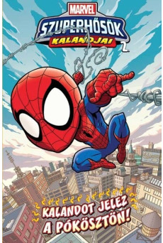 Marvel Szuperhősök kalandjai 2. - Kalandot jelez a pókösztön! (képregény)