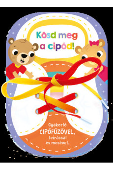 Kösd meg a cipőd!