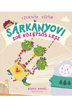 Sárkányovi - Zoé középsős lesz (új kiadás)