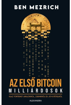 Az első bitcoinmillárdosok