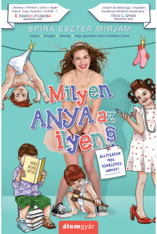 Milyen anya az ilyen? (e-könyv)