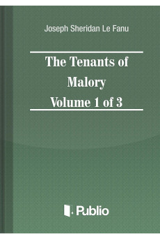The Tenants of Malory Volume 1 of 3 (e-könyv)
