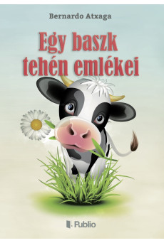 Egy baszk tehén emlékei (e-könyv)